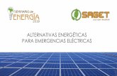 ALTERNATIVAS ENERGÉTICAS PARA EMERGENCIAS ELÉCTRICAS · Somos una empresa privada Venezolana, que tiene 12 años en el mercado ofreciendo soluciones de Iluminación LED, Sistemas