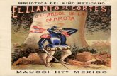 BIBLIOTECA DEL NIÑO MEXICANO · 2017-02-20 · - 4-á los extranjeros conquistadores, guiados por la voz tremebunda del heroico y poderoso adalid de la libertad y del honor mexicano: