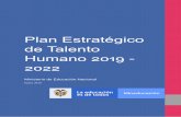Plan Estratégico de Talento Humano 2019 - 2022 · desarrollo del servicio civil, pues aún existen aspectos de la Gestión del Talento Humano que permanecen en niveles similares