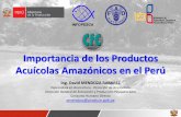 Importancia de los Productos Acuícolas Amazónicos en el Perú · Proyección de cosecha total al 2015 3.63 mil TM 6 . ... Aprobado con Decreto Supremo Nº 010-2010-PRODUCE como