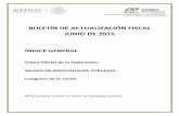 BOLETÍN DE ACTUALIZACIÓN FISCAL JUNIO DE 2015...SUBPROCURADURÍA DE ANÁLISIS SISTÉMICO Y ESTUDIOS NORMATIVOS DIRECCIÓN GENERAL DE ENLACE Y REGULACIÓN . 1 . DIARIO OFICIAL DE