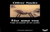 Libro proporcionado por el equipodescargar.lelibros.online/Oliver Sacks/Veo Una Voz (48)/Veo Una Voz - Oliver Sacks.pdfsordos y fue precisamente el país en el que, hace casi quinientos