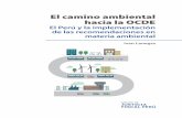 El camino ambiental hacia la OCDE - CooperAccióncooperaccion.org.pe/wp-content/uploads/2018/10/... · El camino ambiental hacia la OCDE - El Perú y la implementación de las recomendaciones