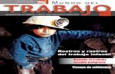 Rostros y rastros del trabajo infantil · Aunque en México el trabajo infantil no está permitido,y tal como lo establece La Ley Federal del Trabajo, la edad mínima para trabajar