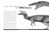 Los dinosaurios de MéxicoJurásico. En México existen varios ya-cimientos donde han sido descubiertos fósiles de dinosaurios, son lugares que alguna vez fueron la costa de un mar