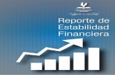 Reporte de Estabilidad Fi · PDF file 2019-01-14 · Reporte de Estabilidad Financiera 2014 11 RESUMEN Entre los principales riesgos externos destacados en el Reporte de Estabilidad