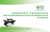 COMITÉS TÉCNICOS INTERINSTITUCIONALES CIDEA · de Educación Ambiental 2011 2021, ... Aspectos generales que pueden contribuir a la definición operativa y proyectiva de los comités.