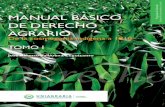 Manual básico de - Uniagraria · La publicación Manual básico de Derecho agrario colombiano es producto del área de investigación jurídica de la Universidad Agraria de Colombia
