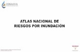 ATLAS NACIONAL DE RIESGOS POR INUNDACIÓN...ATLAS NACIONAL DE RIESGOS POR INUNDACIÓN Identificación de peligros y medidas para la reducción del riesgo por inundaciones súbitas