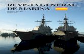 REVISTA GENERAL DE MARINA · de tecnología, muy superiores a las inversiones realizadas. Además en el ámbito del sector naval España es una de las escasas naciones que dispone