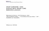 INFORME DE DISCIPLINA DE MERCADO - Banco Entre Rios de... · INFORME DE DISCIPLINA DE MERCADO Requisitos mínimos de ... su perfil de riesgos y a los resultados obtenidos de los modelos