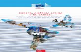 EUROPA, AMÉRICA LATINA Y EL CARIBEec.europa.eu/regional_policy/sources/cooperate/... · 2015-06-12 · de 2015 de la UE y la Comunidad de Estados Latinoamerica-nos y del Caribe (CELAC)