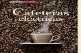 EL LABORATORIO PROFECO INFORMA Cafeteras eléctricas · de traernos recuerdos de maderas, tabaco, nueces tostadas, chocolates, flores, etc. Cada café, dependiendo de su región de