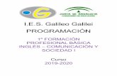 I.E.S. Galileo Galilei PROGRAMACIÓNiesgalileocordoba.es/wp-content/uploads/2015/10/1FPB-INGLES-19-20.pdf · I.E.S. Galileo Galilei PROGRAMACIÓN 1º FORMACIÓN PROFESIONAL BÁSICA