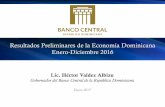 Resultados Preliminares de la Economía Dominicana Enero ... · desempeño en términos de valor agregado real se evidencia en la actividad Hoteles, Bares y Restaurantes, la cual