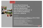 Texto Estrategia Seguridad Alimentaria y Nutricional …...1 ESTRATEGIA NACIONAL DE SEGURIDAD ALIMENTARIA Y NUTRICIONAL 2013-2021 Julio 2013 2013 El presente documento es el resultado