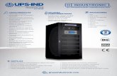 UPS-IND - Industronic• Gestión de carga de baterías y monitoreo inteligente • Control inteligente de ventilación redundante • Eficiencia de 99% en modo ECO • Inversor y