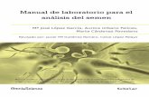 Manual de laboratorio para el análisis del semenManual de laboratorio para el ana lisis del semen Manual analí tico y te cnico de ayuda al diagno stico de la esterilidad y subfertilidad
