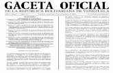 DE LA REPÚBLICA BOLIVARIANA DE VENEZUELA · 2020-02-06 · de la República Bolivariana de Venezuela y el objetivo nacional consagrado en el Segundo Plan Socialista de Desarrollo