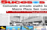 Comando armado asaltó la Macro Plaza San Luiselheraldoslp.com.mx/wp-content/uploads/2016/04/POLICIA24.pdf · MARTES 26 DE ABRIL 2016 / San Luis Potosí, S.L.P. Comando armado asaltó