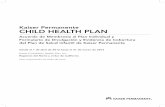 Kaiser Permanente CHILD HEALTH PLANinfo.kaiserpermanente.org/info_assets/child_health... · Hemos aclarado que el servicio que se preste durante una visita al consultorio puede incluir
