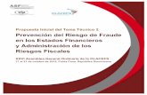 Propuesta Inicial del Tema Técnico 2 Prevención del Riesgo ... · I. Riesgo de fraude en los estados financieros y el plan de auditoría3 1. Definición del riesgo de fraude Fraude