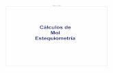 Cálculos de Mol Estequiometría - NJCTLcontent.njctl.org/courses/science-espanol/chemistry-en-espanol/calculos-de-mol/...Un mol es la unidad en el SI para medir la cantidad de una