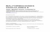 MALFORMACIONES VASCULARES II - Antonio Rondon Lugo · hemangioma ha sido inapropiadamente aplicado a una gran variedad y diversidad de lesiones vasculares. En el año 1996 la Sociedad