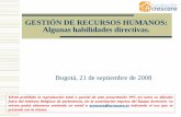 GESTIÓN DE RECURSOS HUMANOS: Algunas habilidades directivas. Habilidades directivas.pdf · GESTIÓN DE RECURSOS HUMANOS: Algunas habilidades directivas. Bogotá, 21 de septiembre