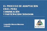 El Proceso De Adaptacion En El Peru Comunicación Y … · 2019-06-01 · •Pobreza y bajo nivel de educación •40% de la población trabaja en actividades vulnerables: ... Alto