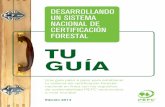 DesarrollanDo un sistema nacional De certificación forestal · 2019-05-30 · El reconocimiento de PEFC crea oportunidades de negocio en el mercado internacional a empresas certificadas