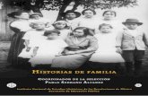 Historias de familia - CEVIE-DGESPE · Mexicana, denominado Historias de familia del Bicentenario, cuyo objetivo principal fue rescatar esas historias y rendir homenaje a las familias