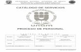 CATÁLOGO DE SERVICIOS - UNAMhistorico.juridicas.unam.mx/sgc/personal/proceso_personal.pdfVale de juguetes ; Cumplimiento en las fechas establecidas por la ... Oficio de certificación