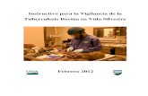 Instructivo para la Vigilancia de la Tuberculosis Bovina ... manual en espanol.pdf · • Tamaños de muestras • Equipo de Seguridad y Protección Personal (EPP) • Protocolos
