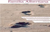Familia Albertianafamilialbertiana.org/wp-content/uploads/2018/02... · 2018-02-12 · nunca impuesto, porque si no, se convierte en agobiante, no se trata de exigir sin límites