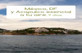 México, DF y Acapulco esencial a tu aire, 9 díascdn.logitravel.com/contenidos/circuitos/folletos/1444/es/38422/38422_logitravel.pdfde la cocina mexicana ... y cuyos integrantes lucen