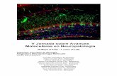 V Jornada sobre Avances Moleculares en Neuropatologíawebs.ucm.es/centros/cont/descargas/documento18631.pdf · 2010-05-24 · V Jornada sobre Avances Moleculares en Neuropatología