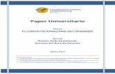 Paper Universitario - UASBrepositorio.uasb.edu.ec/bitstream/10644/5552/1/CON-PAP... · 2017-05-23 · Paper Universitario TÍTULO EL CONSTITUCIONALISMO DEL OPRIMIDO AUTOR Ramiro Avila