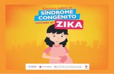 e el OME O · El riesgo de tener un bebé con malformaciones asociadas al Zika aumenta cuando: 5 No se tapan correctamente los recipientes con agua. No se elimina la basura que puede