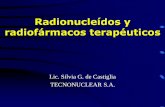 Radionucleídos y radiofármacos terapéuticos...• Obviamente la dosis de radiación a las células tumorales no es comparable, ya que durante estudios preclínicos y clínicos el