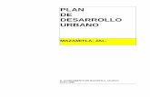 PLAN DE DESARROLLO URBANO - Jaliscosedeur.app.jalisco.gob.mx/planes-centros-poblacion/mazamitla/doc_tecnico.pdf · Programa Municipal de Desarrollo Urbano, los planes de desarrollo