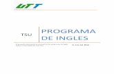 PROGRAMA - calidad.uttijuana.edu.mxcalidad.uttijuana.edu.mx/calidad/documentos... · El presente documento se encuentran los programas de ingles básico e intermedio de nivel TSU.