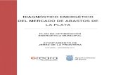 DIAGNÓSTICO ENERGÉTICO DEL MERCADO DE ...sistemamid.com/panel/uploads/biblioteca/2014-09-23_10-25...incandescente de 60 W, halogenuro metálico de 250 W y halógeno de 100 W. A continuación