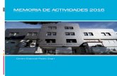 MEMORIA DE ACTIVIDADES 2015 - Centro Especial …...seguimiento y desarrollo de los objetivos específicos y de las líneas de actuación contenidas en él, así como la evaluación