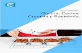 CURSO PROFESIONAL Cocina, Cocina Creativa y Pastelería profesionales/Cocina,cocina creativa y...Cocina, Cocina Creativa y Pastelería 600 Horas Temario Elaboración y exposición