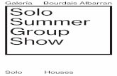 Galería Bourdais Albarran Solo Summer Group Show€¦ · arquitectura y la tipografía valiéndose de los logros de la primeras vanguardias (Bauhaus, De Stijl) y el arte Minimal.
