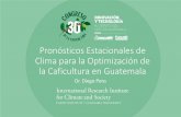 Presentación de PowerPoint - AnacafePronósticos Estacionales de Clima para la Optimización de la Caficultura en Guatemala • Establecimiento y Renovación de Cafetales: •…requiere