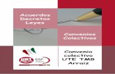 Acuerdos Leyes Convenios Colectivos Convenio UTE TMB Arraiz y Convenios FeSP UGT Euskadi./LOCAL Y...Se constituye una Comisión Paritaria formada por TRES representantes de la parte
