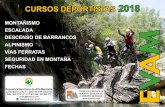 CURSOS DEPORTISTAS 2018 - Senderismo Sanvalic · 2019-11-05 · y carreras por montaña - Técnicos de senderos-Técnicos deportivos marcha nórdica - Entrenador en carreras por montaña.