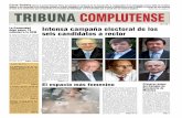 Entrevista en página 17 TRIBUNA COMPLUTENSEwebs.ucm.es/BUCM/revcul/tribunacomplutense/numeros/28.pdf · Inversiones en las Universidades Públicas de Madrid para el perío-do 2007-2011.